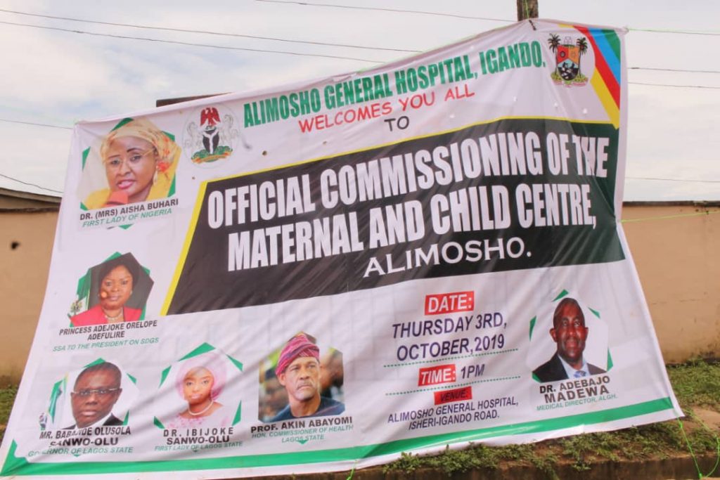 Official Commissioning of the Maternal & Child Centre in Alimosho Local Govt. Area, Lagos Statea